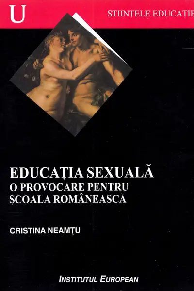 Educație sexuală. O provocare pentru școala românească