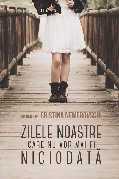 Zilele noastre care nu vor mai fi niciodata