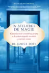 În atelierul de magie