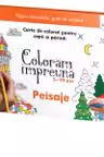 Coloram impreuna. Peisaje