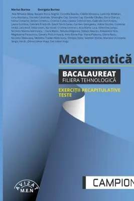 Matematica. Bacalaureat 2026, filiera tehnologica. Exercitii recapitulative. Teste