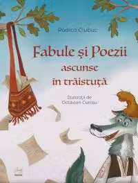 Fabule si poezii ascunse in traistuta