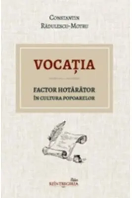 Vocatia, factor hotarator in cultura popoarelor