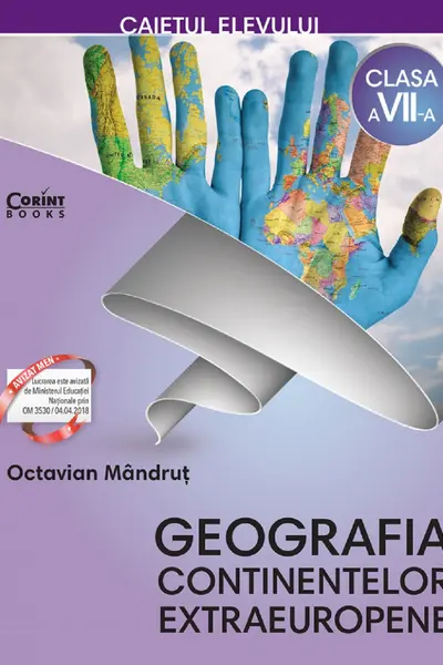 Geografia continentelor extraeuropene - Clasa a 7-a - Caiet