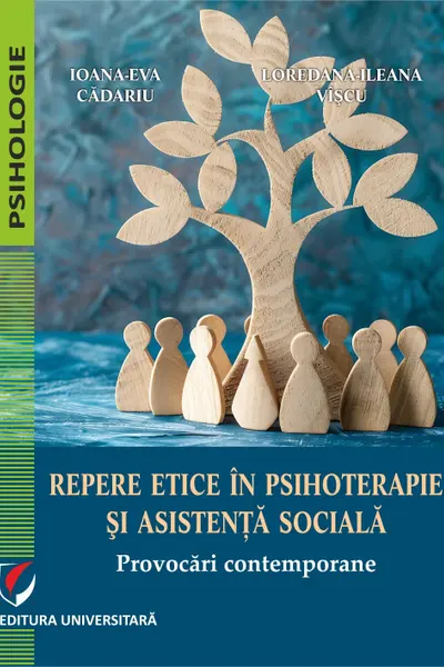 Repere etice in psihoterapie si asistenta sociala