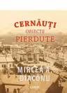 Cernăuți. Obiecte pierdute