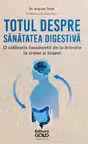 Totul despre sănătatea digestivă