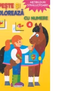 Lipeste si coloreaza cu numere 4 (cu abtibilduri stralucitoare)