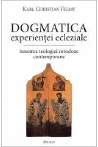 Dogmatica experienței ecleziale