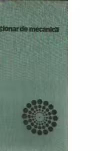 Dictionar de mecanica
