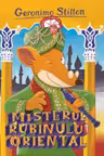 Misterul Rubinului Oriental (vol.12 seria Geronimo Stilton)