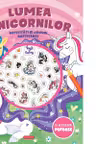 Lumea unicornilor - Activitati si jocuri captivante