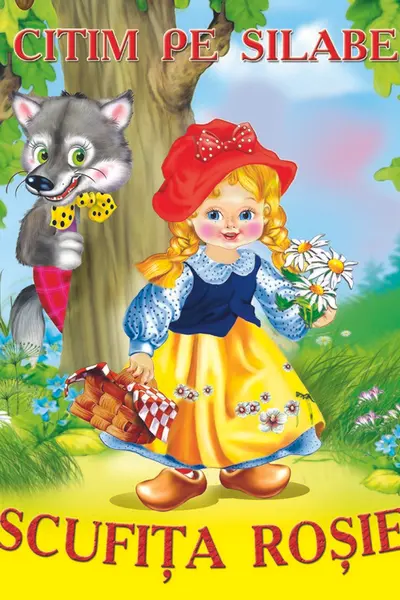 Citim pe silabe - Scufita rosie