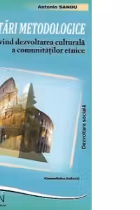 Orientari metodologice privind dezvoltarea culturala a comunitatilor etnice