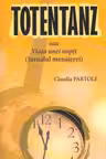 Totentanz sau Viata unei nopti. Jurnalul menajerei