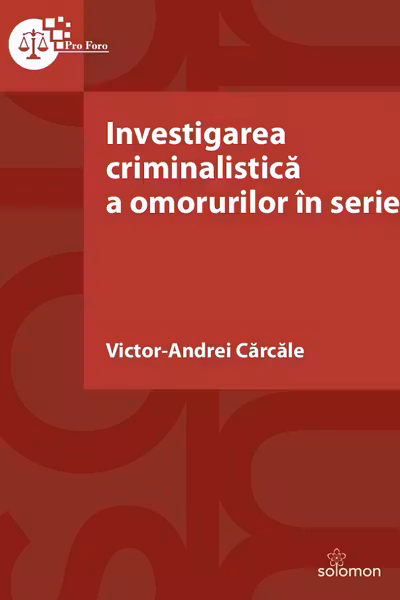 Investigarea criminalistica a omorurilor în serie