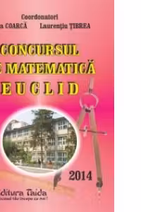 Concursul de matematica EUCLID 2014, editia a IX-a, Focsani