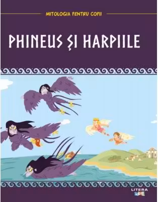 MITOLOGIA. Phineus si harpiile