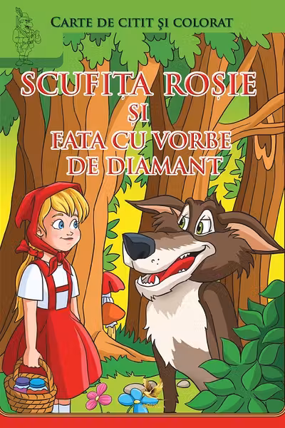 Scufita rosie si Fata cu vorbe de diamant