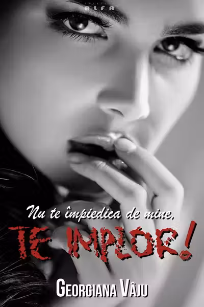 Nu te împiedica de mine, te implor!