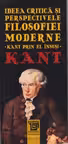 Ideea critica si perspectivele filosofiei moderne - Kant prin el insusi