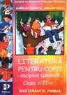 Literatura pentru copii - disciplina optionala (clasa a II-a)