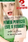 Femeia perfectă este o fițoasă! 2 Întoarcerea