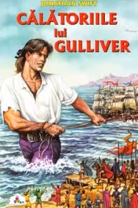 Calatoriile lui Gulliver. Colectia Piccolino
