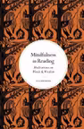 Mindfulness in Reading : Meditations on Words & Wisdom