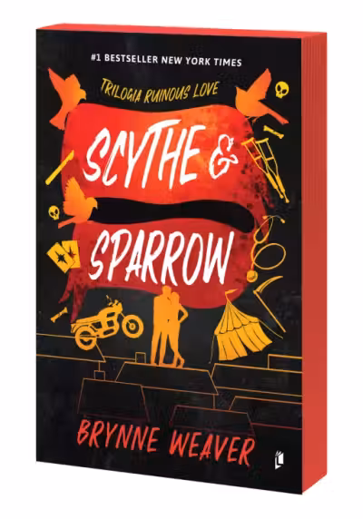 Scythe and Sparrow. Seria Ruinous Love Vol.3