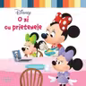 DISNEY. MINNIE. O ZI CU PRIETENELE