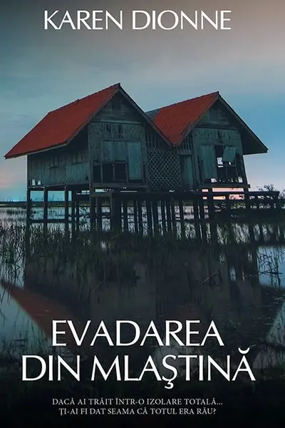 Evadarea din mlastina