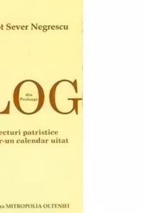 Prolog din Proloage. Lecturi patristice dintr-un calendar uitat