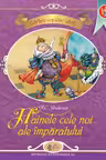 Hainele cele noi ale împăratului