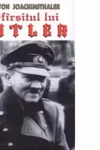 Sfarsitul lui Hitler