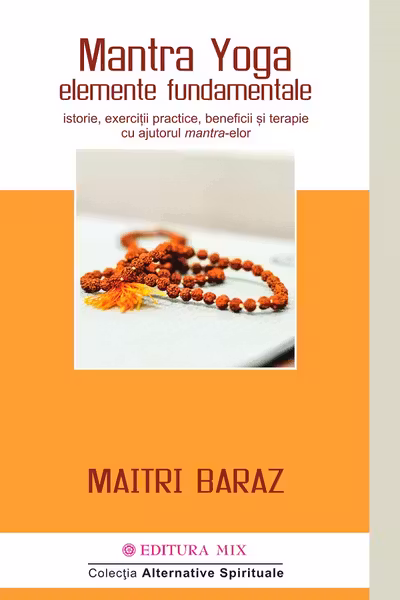 Mantra Yoga. Elemente fundamentale