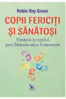 Copii fericiți și sănătoși