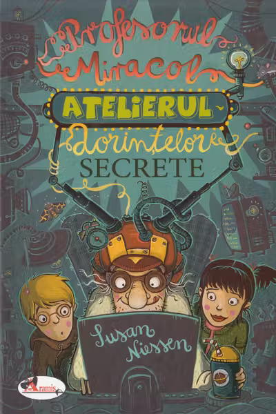 Profesorul Miracol. Atelierul dorintelor secrete