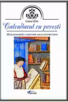 Calendarul cu povesti. 365 de personalitati si evenimente care au schimbat istoria