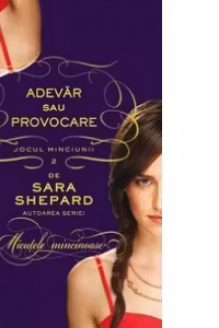 Jocul minciunii vol2. Adevar sau provocare