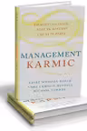 Management Karmic. Primeste ce oferi, atat in afaceri, cat si in viata