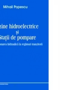 Uzine hidroelectrice si statii de pompare