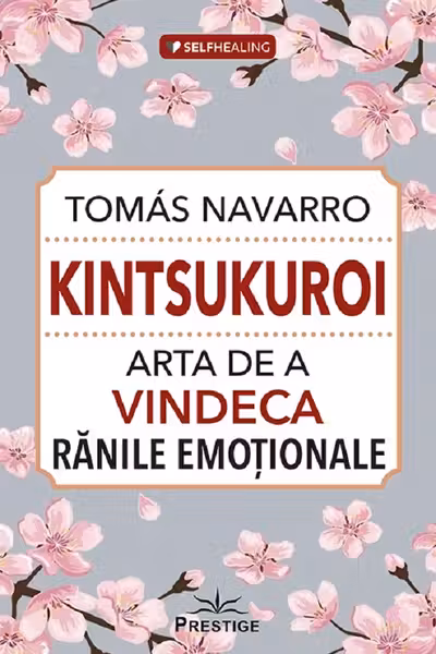 Kintsukuroi. Arta de a vindeca ranile emotionale