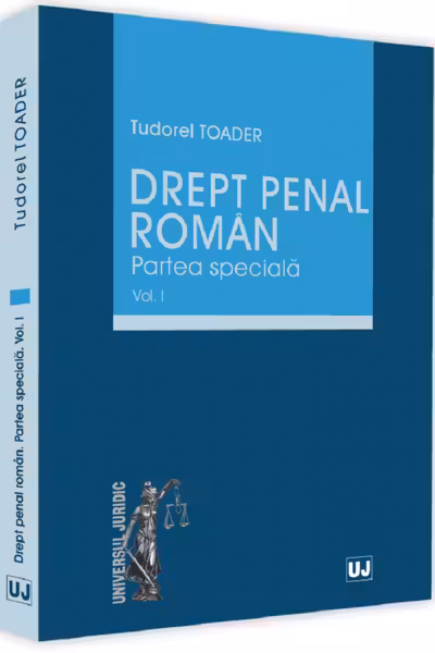 Drept penal roman. Partea specială Vol.1