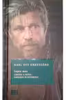 Lupta mea. Cartea a patra: Dansand in intuneric. Karl Ove Knausgard