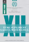 Gazeta Matematică - Clasa 12 - Teme supliment