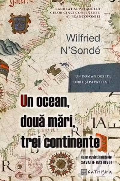 Un ocean doua mari trei continente