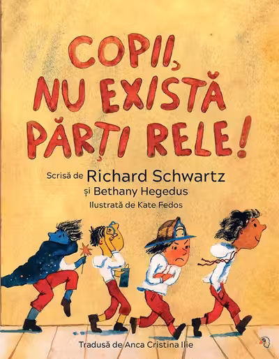 Copii, nu exista parti rele!