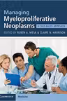 Managing Myeloproliferative Neoplasms: A Case-Based Approach - Ruben A. Mesa, Claire N. Harrison