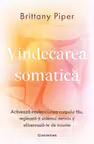 Vindecarea somatica